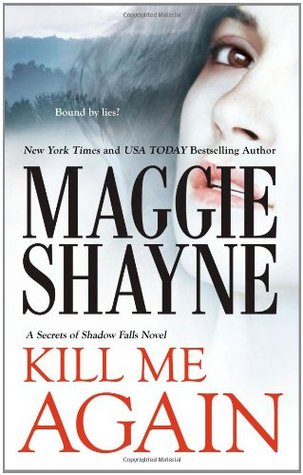 Kill Me Again (Secrets of Shadow Falls, #2)
