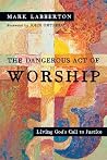 The Dangerous Act...
