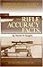 Rifle Accuracy Facts by Harold R. Vaughn