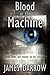 Blood in the Machine