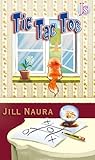 Tic Tac Toe by Jill Naura Tic Tac Toe by Jill Naura