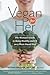 Vegan for Her: The Woman's ...