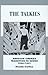 The Talkies: American Cinema's Transition to Sound, 1926-1931