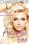 Accepted Fate by Charisse Spiers
