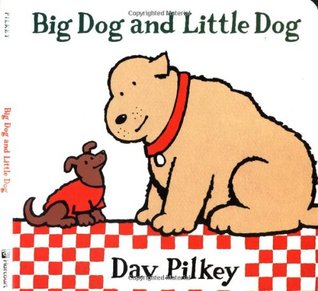 Big Dog and Little Dog (Board book)