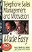 Telephone Sales Management and Motivation Made Easy