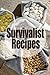 Survivalist Recipes - The U...