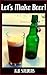 Let's Make Beer!
