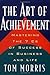 Art of Achievement: Masteri...