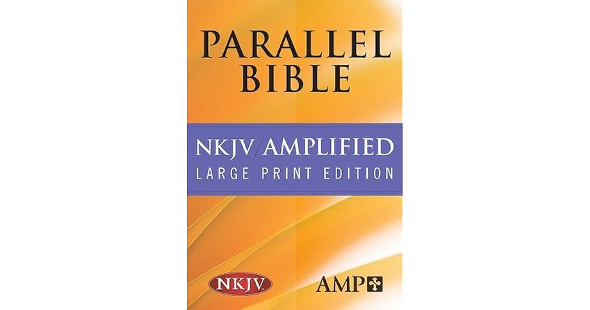 Parallel Bible New King James Version/Amplified Bible Black Leather by
