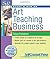Start & Run an Art Teaching Business (Start & Run)