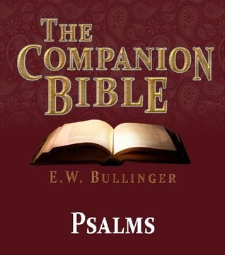 The Companion Bible - The Book of Psalms