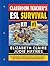 Classroom Teacher's ESL Survival Kit #1 by Elizabeth Claire