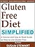 Gluten Free Diet Simplified by Susan  Stewart