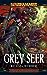 Grey Seer (Warhammer: Thanquol & Boneripper, #1)