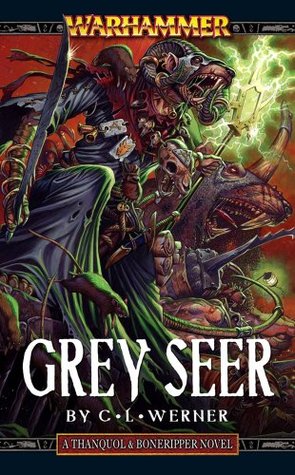 Grey Seer (Warhammer: Thanquol & Boneripper, #1)