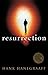 Resurrection The Capstone In The Arch Of Christianity