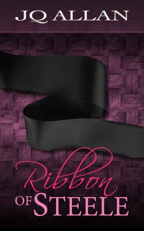 Ribbon of Steele: A Romance of Suspense (Steele Dreams, #1)