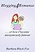 Blogging4Romance. . .or how I became anonymously famous by Barbara Black Fox