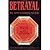 Betrayal By Any Other Name by Khalid Abdullah Tariq Al-Ma... Betrayal By Any Other Name by Khalid Abdullah Tariq Al-Ma...