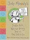 Judy Moody's Double-Rare Way-Not-Boring Book of Fun Stuff to Do Judy Moody's Double-Rare Way-Not-Boring Book of Fun Stuff to Do