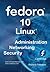 Fedora 10 Linux Administration, Networking, and Security