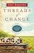 Threads of Change by Jodi Barrows Threads of Change by Jodi Barrows