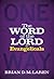 The Word of the Lord to Evangelicals