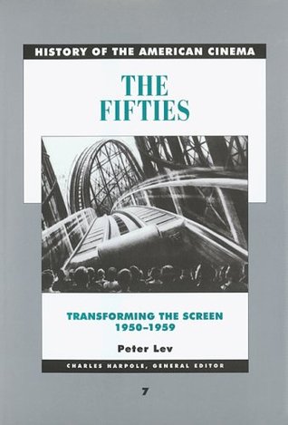 The Fifties: Transforming the Screen, 1950-1959 (Paperback)