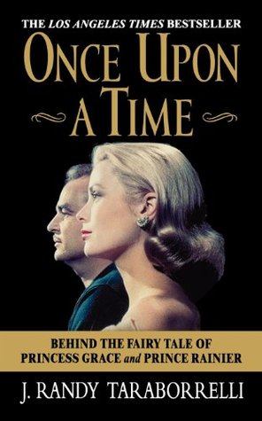 Once Upon a Time: Behind the Fairy Tale of Princess Grace and Prince Rainier (Mass Market Paperback)