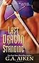 Last Dragon Standing by G.A. Aiken