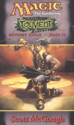 Chainer's Torment (Magic: The Gathering: Odyssey Cycle, #2)
