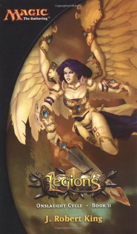 Legions (Magic: The Gathering: Onslaught Cycle, #2)