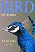 Bird Pictures - Volumes 1 - 3