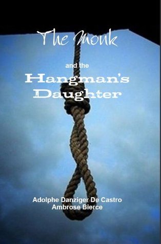 The Monk and the Hangman’s Daughter