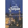Le goût de la Turquie by Jean-Claude Perrier