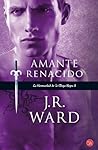 Amante renacido by J.R. Ward