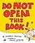 Do Not Open This Book