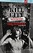 Kill City Revisited: Confessions Of A Fool For The Stooges – A Single Notes Book