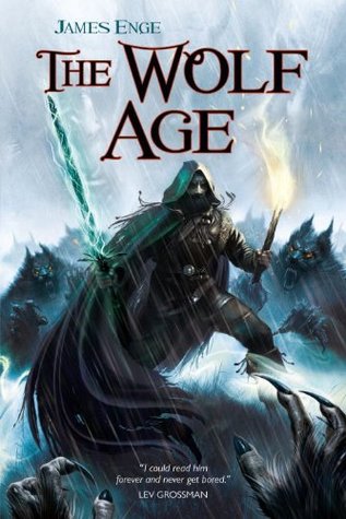 The Wolf Age (Morlock Ambrosius, #3)