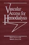 Vascular Access For Hemodialysis Vascular Access For Hemodialysis