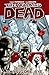 The Walking Dead, Vol. 1 by Robert Kirkman The Walking Dead, Vol. 1 by Robert Kirkman