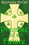 Promise of a Future by Stephanie McCall