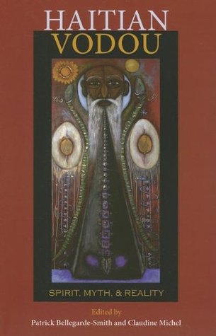 Haitian Vodou: Spirit, Myth, and Reality (Paperback)