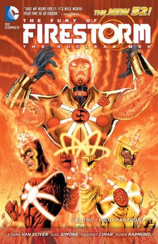 The Fury of Firestorm: The Nuclear Men, Volume 1: God Particle (Paperback)