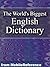 Dictionary - the World's Biggest English Dictionary. Over One Million Articles. Intuitive navigation (Mobi Reference)