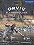 The Orvis Fly-Fishing Guide, Completely Revised and Updated with Over 400 New Color Photos and Illustrations