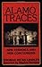 Alamo Traces by Thomas Ricks Lindley