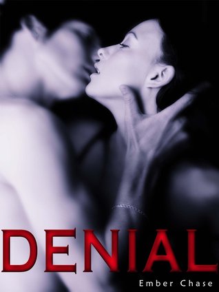 Denial (Isaac & Maya, #1)