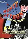 Monty Python Encyclopedia by Robert    Ross